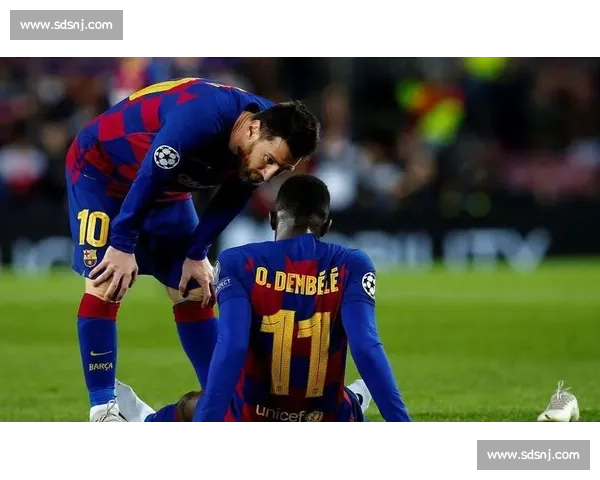 登贝莱：谨慎复出剑指金球 温情重逢致敬梅西